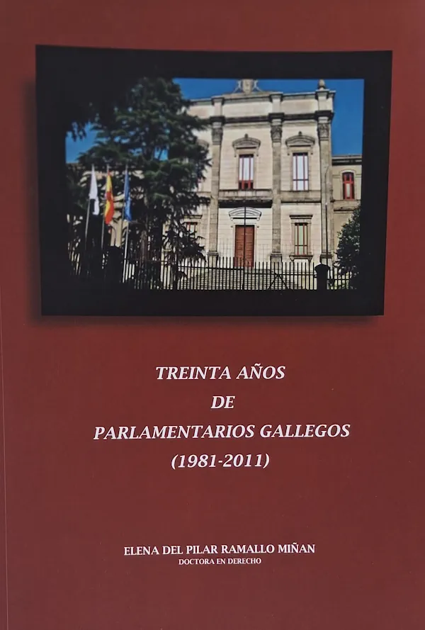 Portada del libro Treinta años de parlamentarios gallegos (1981-2011)